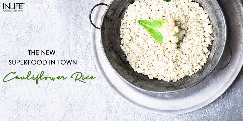 Cauliflower Rice - The New SuperFood