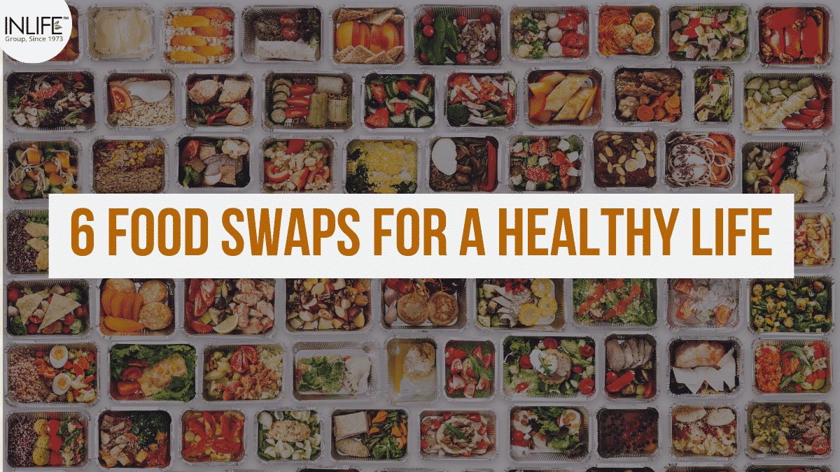 6 Food Swaps For Healthier Life