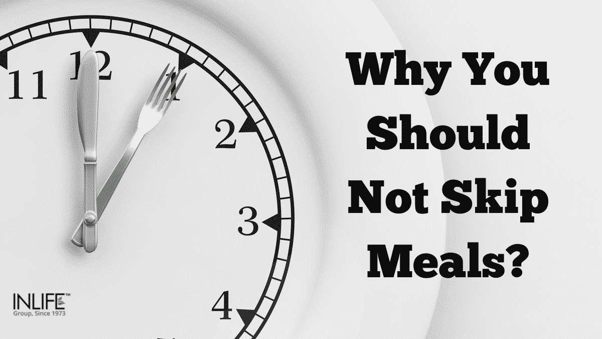 Why You Should Not Skip Meals?